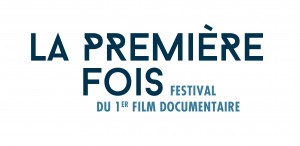 « La Première Fois » festival de premiers films documentaires